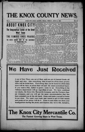 Primary view of object titled 'The Knox County News (Knox City, Tex.), Vol. 4, No. 22, Ed. 1 Friday, June 19, 1908'.