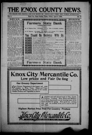 The Knox County News (Knox City, Tex.), Vol. 5, No. 12, Ed. 1 Friday, April 9, 1909