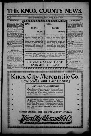 The Knox County News (Knox City, Tex.), Vol. 5, No. 18, Ed. 1 Friday, May 21, 1909