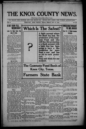 The Knox County News (Knox City, Tex.), Vol. 6, No. 38, Ed. 1 Friday, October 21, 1910
