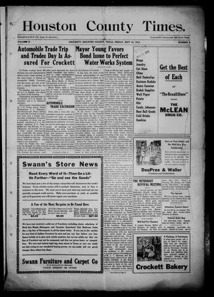 Houston County Times (Crockett, Tex.), Vol. 8, No. 5, Ed. 1 Friday, May 16, 1913