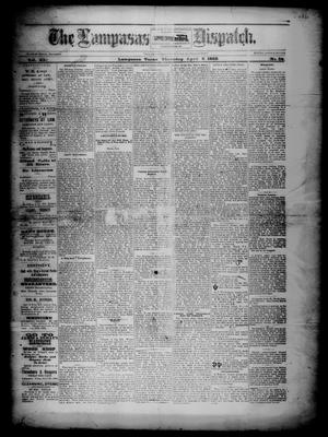 Primary view of object titled 'The Lampasas Dispatch (Lampasas, Tex.), Vol. 11, No. 38, Ed. 1 Thursday, April 6, 1882'.