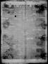 Thumbnail image of item number 1 in: 'The San Antonio Ledger. (San Antonio, Tex.), Vol. 2, No. 12, Ed. 1 Thursday, August 14, 1851'.