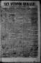 Thumbnail image of item number 1 in: 'San Antonio Herald. (San Antonio, Tex.), Vol. 1, No. 31, Ed. 1 Tuesday, November 20, 1855'.