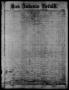 Thumbnail image of item number 1 in: 'San Antonio Herald. (San Antonio, Tex.), Vol. 8, No. 51, Ed. 1 Saturday, March 7, 1863'.