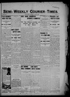 Semi-Weekly Courier-Times. (Tyler, Tex.), Vol. 26, No. 84, Ed. 1 Wednesday, October 20, 1909
