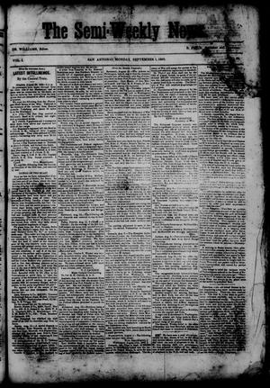 The Semi-Weekly News. (San Antonio, Tex.), Vol. 1, No. 82, Ed. 1 Monday, September 1, 1862