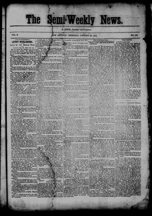 The Semi-Weekly News. (San Antonio, Tex.), Vol. 2, No. 122, Ed. 1 Thursday, January 22, 1863