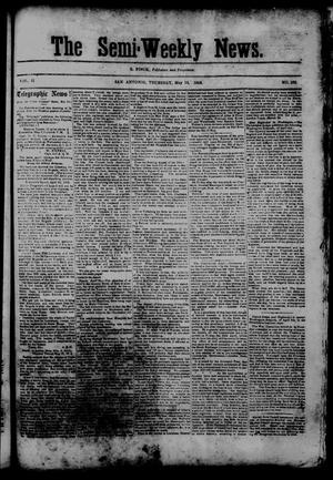 The Semi-Weekly News. (San Antonio, Tex.), Vol. 2, No. 153, Ed. 1 Thursday, May 14, 1863