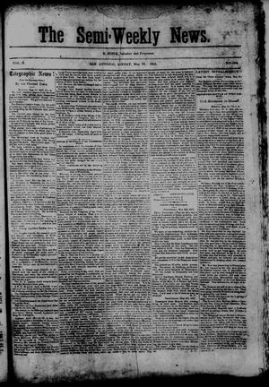 The Semi-Weekly News. (San Antonio, Tex.), Vol. 2, No. 154, Ed. 1 Monday, May 18, 1863