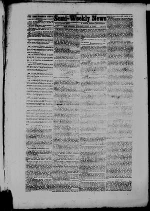 Semi-Weekly News. (San Antonio, Tex.), Vol. 5, No. 275, Ed. 1 Tuesday, April 4, 1865