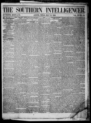 The Southern Intelligencer. (Austin, Tex.), Vol. 2, No. 38, Ed. 1 Wednesday, May 12, 1858