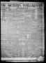 Thumbnail image of item number 1 in: 'The Southern Intelligencer. (Austin, Tex.), Vol. 2, No. 44, Ed. 1 Wednesday, June 23, 1858'.