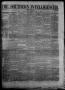 Thumbnail image of item number 1 in: 'The Southern Intelligencer. (Austin, Tex.), Vol. 1, No. 43, Ed. 1 Thursday, April 26, 1866'.