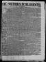 Thumbnail image of item number 1 in: 'The Southern Intelligencer. (Austin, Tex.), Vol. 2, No. 26, Ed. 1 Thursday, December 27, 1866'.