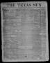 Newspaper: The Texas Sun. (Richmond, Tex.), Vol. 1, No. 43, Ed. 1 Saturday, Nove…