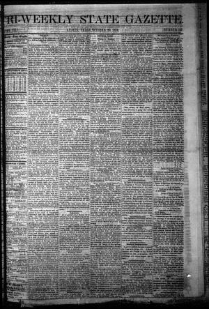 Tri-Weekly State Gazette. (Austin, Tex.), Vol. 3, No. 117, Ed. 1 Friday, October 28, 1870