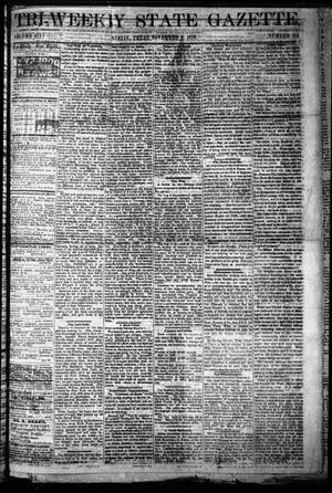 Tri-Weekly State Gazette. (Austin, Tex.), Vol. 3, No. 119, Ed. 1 Wednesday, November 2, 1870