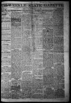 Tri-Weekly State Gazette. (Austin, Tex.), Vol. 3, No. 129, Ed. 1 Friday, November 25, 1870