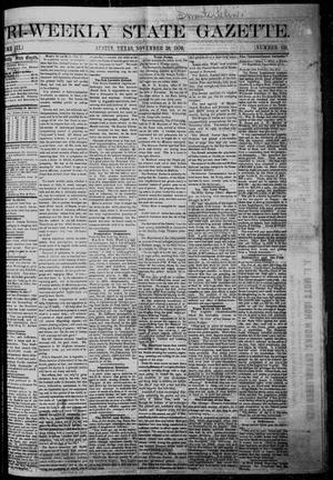 Primary view of object titled 'Tri-Weekly State Gazette. (Austin, Tex.), Vol. 3, No. 131, Ed. 1 Wednesday, November 30, 1870'.