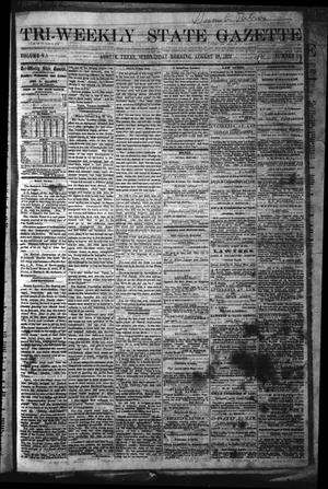 Tri-Weekly State Gazette. (Austin, Tex.), Vol. 5, No. 111, Ed. 1 Wednesday, August 28, 1872