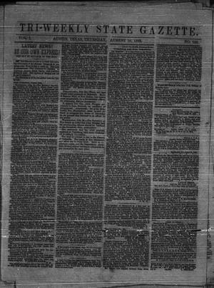 Tri-Weekly State Gazette. (Austin, Tex.), Vol. 1, No. 135, Ed. 1 Thursday, August 20, 1863