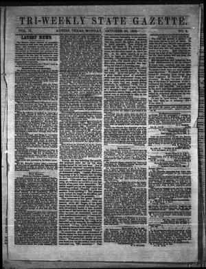 Primary view of object titled 'Tri-Weekly State Gazette. (Austin, Tex.), Vol. 2, No. 6, Ed. 1 Monday, October 26, 1863'.