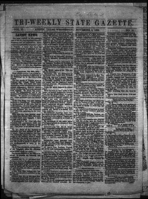 Tri-Weekly State Gazette. (Austin, Tex.), Vol. 2, No. 10, Ed. 1 Wednesday, November 4, 1863