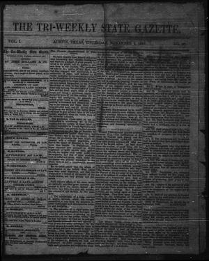 The Tri-Weekly State Gazette. (Austin, Tex.), Vol. 1, No. 20, Ed. 1 Thursday, November 2, 1865