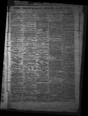 The Tri-Weekly State Gazette. (Austin, Tex.), Vol. 1, No. 17, Ed. 1 Saturday, March 17, 1866
