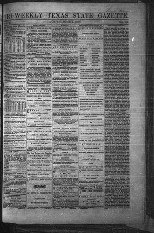 Tri-Weekly Texas State Gazette. (Austin, Tex.), Vol. 2, No. 80, Ed. 1 Friday, June 4, 1869