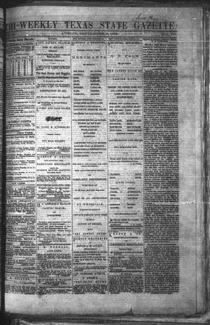 Primary view of object titled 'Tri-Weekly Texas State Gazette. (Austin, Tex.), Vol. 2, No. 121, Ed. 1 Wednesday, September 8, 1869'.