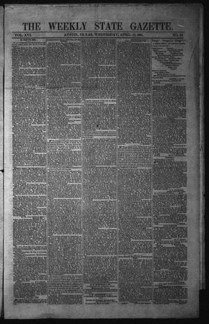 Primary view of object titled 'The Weekly State Gazette. (Austin, Tex.), Vol. 16, No. 34, Ed. 1 Wednesday, April 12, 1865'.