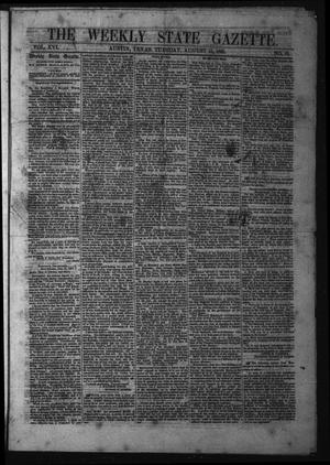 The Weekly State Gazette. (Austin, Tex.), Vol. 16, No. 51, Ed. 1 Tuesday, August 15, 1865