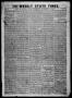 Thumbnail image of item number 1 in: 'Tri-Weekly State Times. (Austin, Tex.), Vol. 1, No. 14, Ed. 1 Thursday, December 15, 1853'.