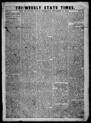 Tri-Weekly State Times. (Austin, Tex.), Vol. 1, No. 14, Ed. 1 Thursday, December 15, 1853