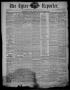 Thumbnail image of item number 1 in: 'The Tyler Reporter. (Tyler, Tex.), Vol. 1, No. 16, Ed. 1 Saturday, November 17, 1855'.
