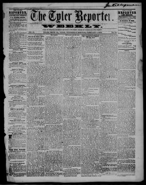 Primary view of The Tyler Reporter. Weekly. (Tyler, Tex.), Vol. 4, No. 24, Ed. 1 Wednesday, February 9, 1859