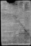 Thumbnail image of item number 2 in: 'Tri-Weekly Alamo Express. (San Antonio, Tex.), Vol. 1, No. 30, Ed. 1 Wednesday, April 10, 1861'.