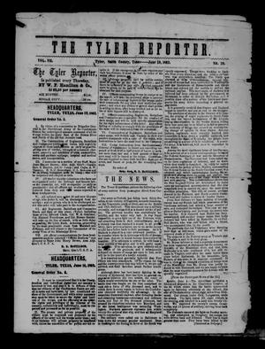 Primary view of object titled 'The Tyler Reporter. Weekly. (Tyler, Tex.), Vol. 7, No. 29, Ed. 1 Thursday, June 19, 1862'.