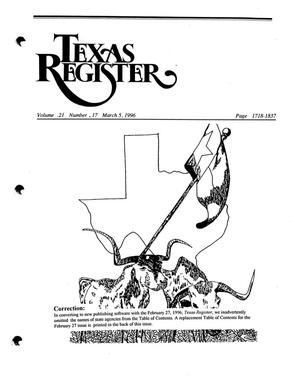 Primary view of object titled 'Texas Register, Volume 21, Number 17, Pages 1718-1837, March 5, 1996'.