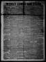 Thumbnail image of item number 1 in: 'Weekly Ledger and Texan. (San Antonio, Tex.), Vol. 10, No. 36, Ed. 1 Saturday, March 16, 1861'.