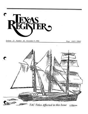 Texas Register, Volume 21, Number 82, Pages 10851-10943, November 5, 1996