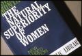Photograph: [The Natural Superiority of Women by Ashley Montagu]