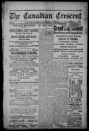 The Canadian Crescent. (Canadian, Tex.), Vol. 1, No. 49, Ed. 1 Thursday, October 4, 1888
