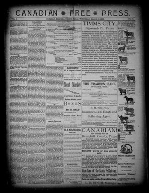 Canadian Free Press. (Canadian, Tex.), Vol. 1, No. 31, Ed. 1 Wednesday, March 21, 1888