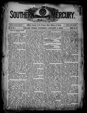 Primary view of object titled 'The Southern Mercury. (Dallas, Tex.), Vol. 12, No. 1, Ed. 1 Thursday, January 5, 1893'.
