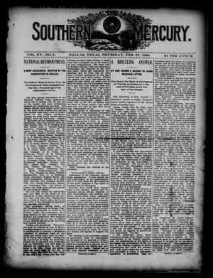 The Southern Mercury. (Dallas, Tex.), Vol. 15, No. 9, Ed. 1 Thursday, February 27, 1896