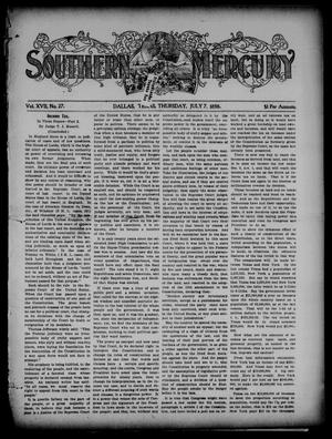 Primary view of object titled 'Southern Mercury. (Dallas, Tex.), Vol. 17, No. 27, Ed. 1 Thursday, July 7, 1898'.