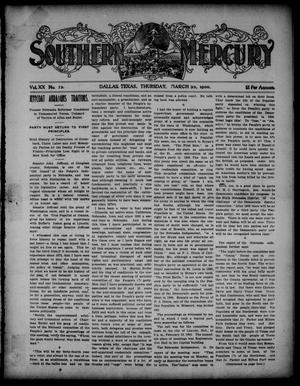 Southern Mercury. (Dallas, Tex.), Vol. 20, No. 12, Ed. 1 Thursday, March 22, 1900